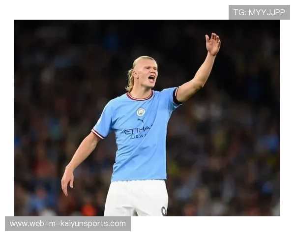 哈兰德发布纪录片讲述奋斗史，镜头下的努力令人动容