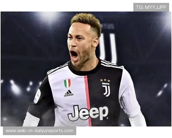 尤文图斯盯内马尔式细腻连贯：战术上的犀利艺术与未来布局